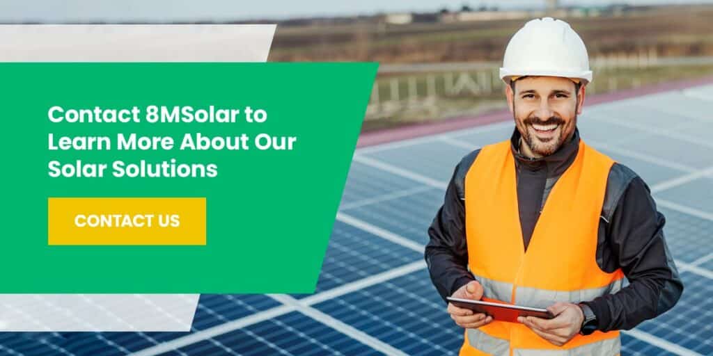 Contact 8MSolar to learn more