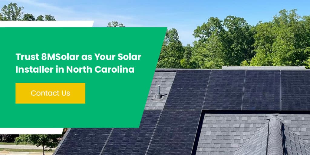 Trust 8MSolar as Your Solar Installer in North Carolina